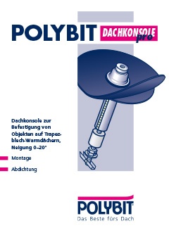 Dachkonsole pro auf Trapez-Warmdach Dachkonsole pro auf Trapez-Warmdach